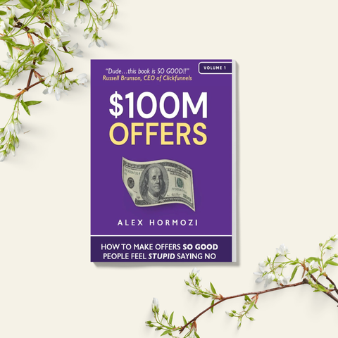 $100M Offers - Alex Hormozi